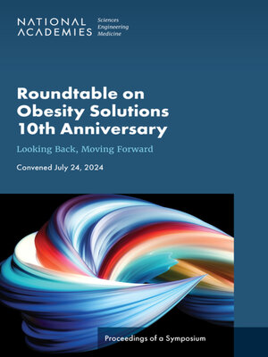 cover image of Roundtable on Obesity Solutions 10th Anniversary